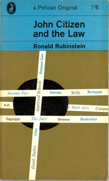 Pelican Books - 1963: John Citizen and the Law (Ronald Rubinstein)