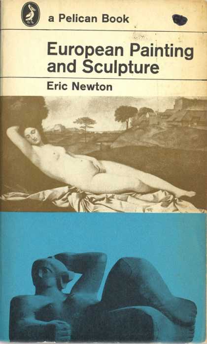 Pelican Books - 1964: European Painting and Sculpture (Eric Newton)