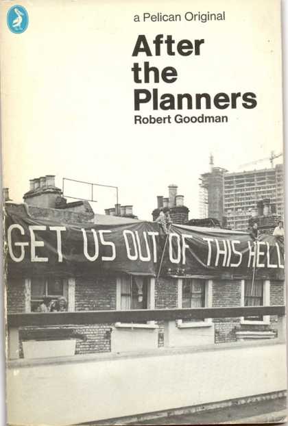 Pelican Books - 1972: After the Planners (Robert Goodman)