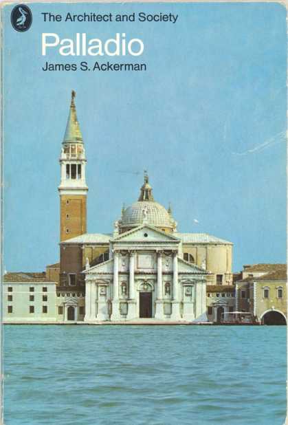 Pelican Books - 1972: Palladio (James S.Ackerman)