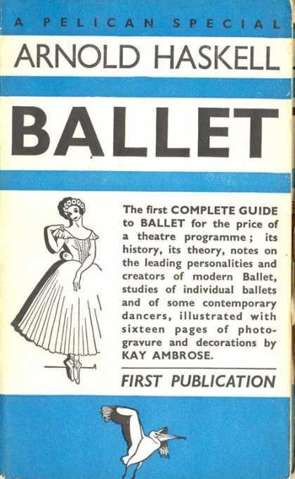 Pelican Books - 1938: Ballet (Arnold Haskell)