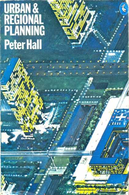 Pelican Books - 1977: Urban and Regional Planning (Peter Hall)