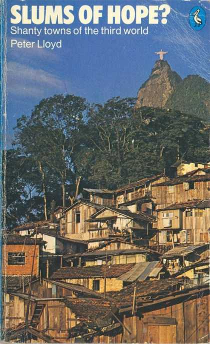 Pelican Books - 1979: Slums of Hope (Shanty Towns of the third world (Peter Lloyd)