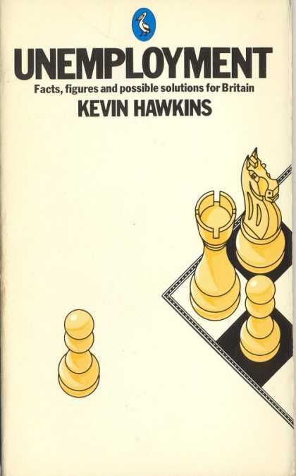 Pelican Books - 1979: Unemployment (Kevin Hawkins)
