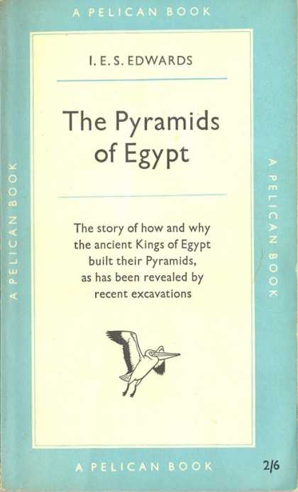 Pelican Books - 1952: The Pyramids of Egypt (I.E.S.Edwards)