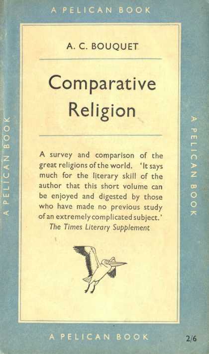 Pelican Books - 1953: Comparative Religion (A.C.Bouquet)