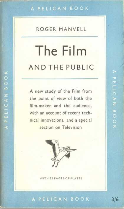 Pelican Books - 1955: The Film and the Public (Roger Manvell)