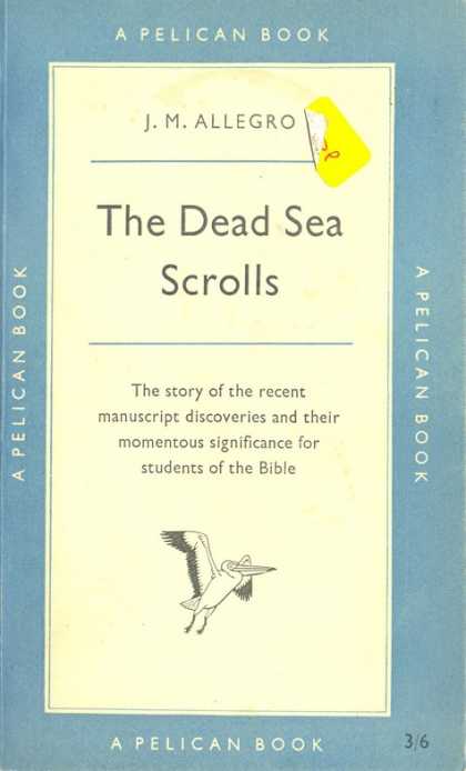 Pelican Books - 1956: The Dead Sea Scrolls (J.M.Allegro)