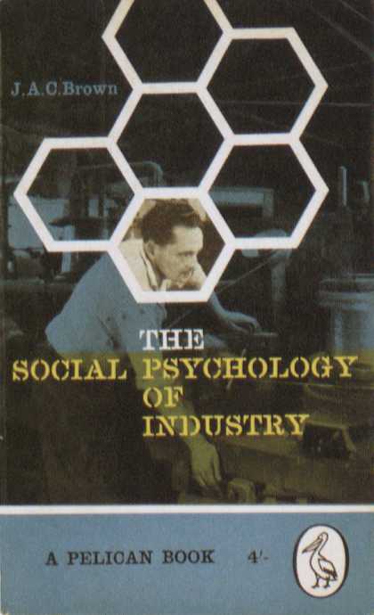 Penguin Books - The Social Psychology of Industry