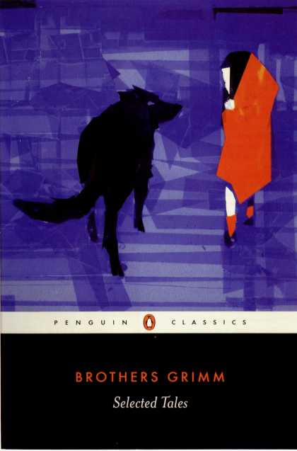 Penguin Books - Brothers Grimm: Selected Tales