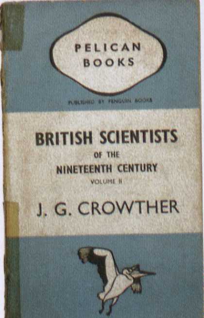 Penguin Books - British Scientists of the Nineteenth Century