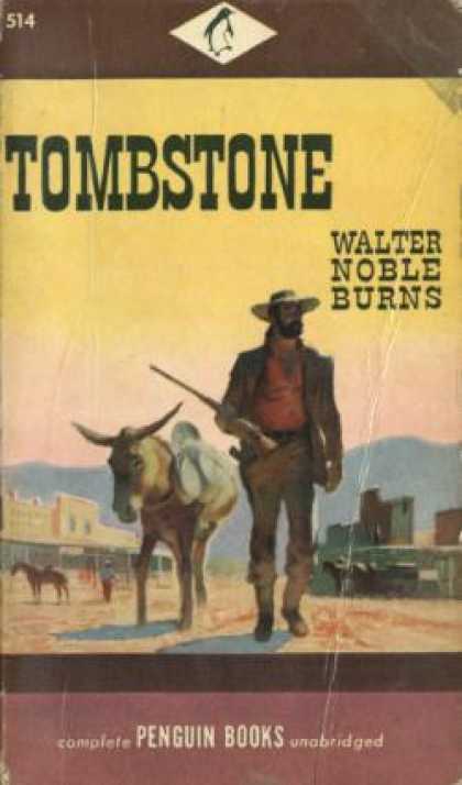 Penguin Books - Tombstone;: An Iliad of the Southwest - Walter Noble Burns