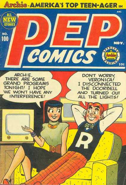 Pep Comics 100 - Archie - Americas Top Teen-ager - There Are Some Grand Programs Tonight I Hope We Wont Have Any Interference - Dont Worry Veronica - I Disconnected The Doorbell And Turned Out All The Lights - Television