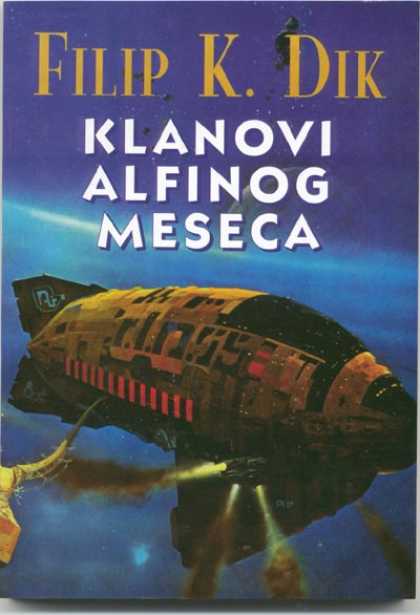 Philip K. Dick - Clans of the Alphane Moon 12 (Yugoslavia)