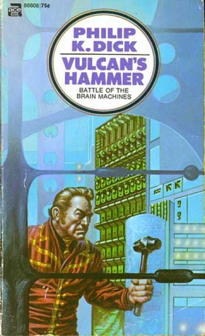 Philip K. Dick - Vulcan's Hammer