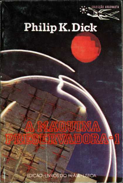Philip K. Dick - The Preserving Machine Vol. 1 9 (Portugese)