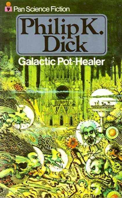 Philip K. Dick - Galactic Pot Healer 6
