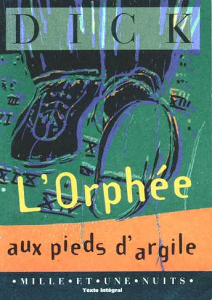 Philip K. Dick - Orpheus with Clay Feet (French)