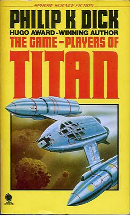 Philip K. Dick - The Game Players Of Titan 10