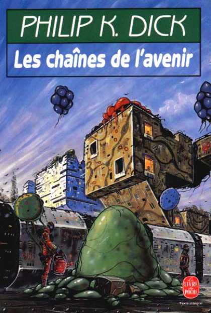 Philip K. Dick - Chains of the Future (French)