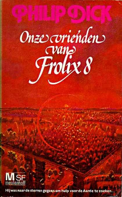 Philip K. Dick - Our Friends From Frolix 8 (6), Dutch