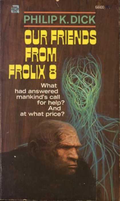 Philip K. Dick - Our Friends From Frolix 8 (5)