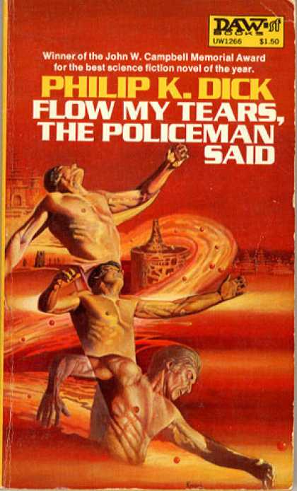 Philip K. Dick - Flow My Tears The Policeman Said 4
