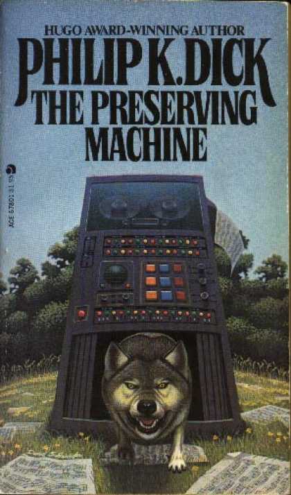 Philip K. Dick - The Preserving Machine 3