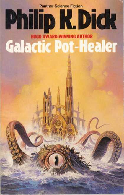 Philip K. Dick - Galactic Pot Healer 3