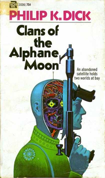 Philip K. Dick - Clans of the Alphane Moon 11