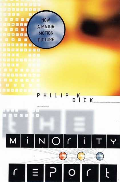 Philip K. Dick - Minority Report 2
