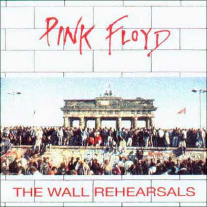 Pink Floyd - Pink Floyd - The Wall Rehersals