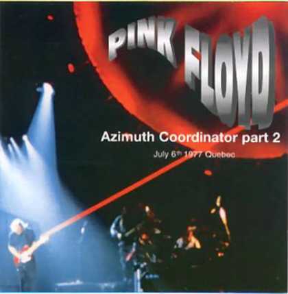 Pink Floyd - Pink Floyd Azimuth Coordinator Part 2 (bootleg...