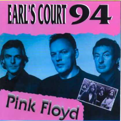 Pink Floyd - Pink Floyd Earl's Court 94 (bootleg) TEMP