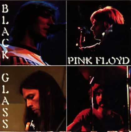 Pink Floyd - Pink Floyd Black Glass (bootleg) TEMP