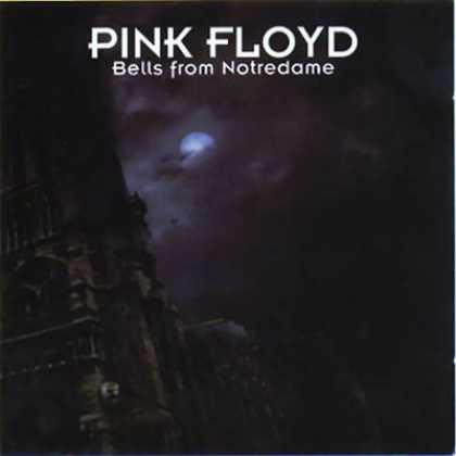 Pink Floyd - Pink Floyd Bells Notredame (bootleg) TEMP