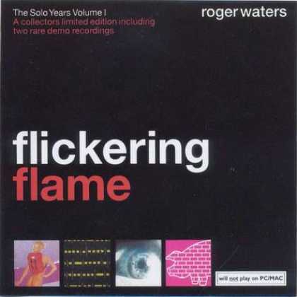 Pink Floyd - Roger Waters Flickering Flame