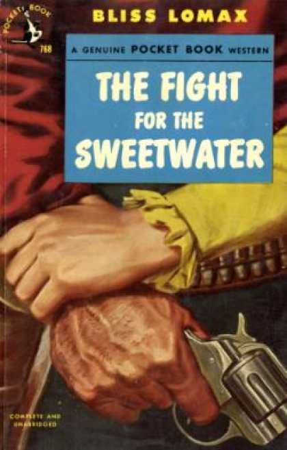 Pocket Books - The Fight for the Sweetwater - Bliss Lomax