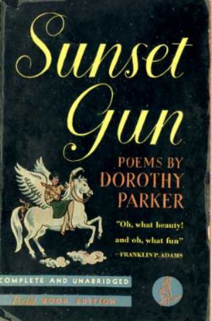 Pocket Books - Sunset Gun: Poems By Doroty Parker - Dorothy Parker