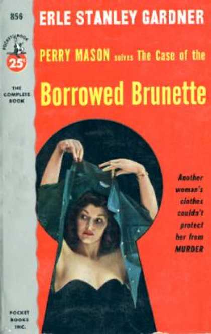 Pocket Books - The Case of the Borrowed Brunette - Erle Stanley Gardner