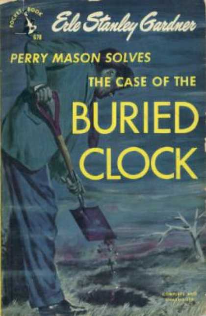Pocket Books - The Case of the Buried Clock - Perry Mason Solves