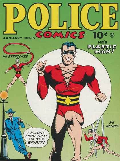 Police Comics 15 - Plastic Man - He Stretches - He Bends - Im The Spirit - Lamp Post