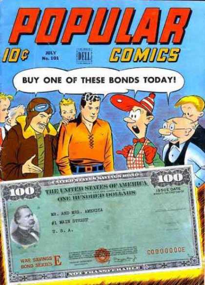 Popular Comics 101 - Buy One Of These Bonds Today - The United States Of America - One Hundred Dollars - War Savings - Bond Series