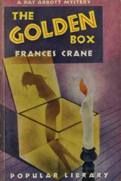 Popular Library - The Golden Box,: A Pat Abbott Mystery - Frances Crane