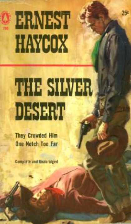 Popular Library - The Silver Desert - E. Haycox