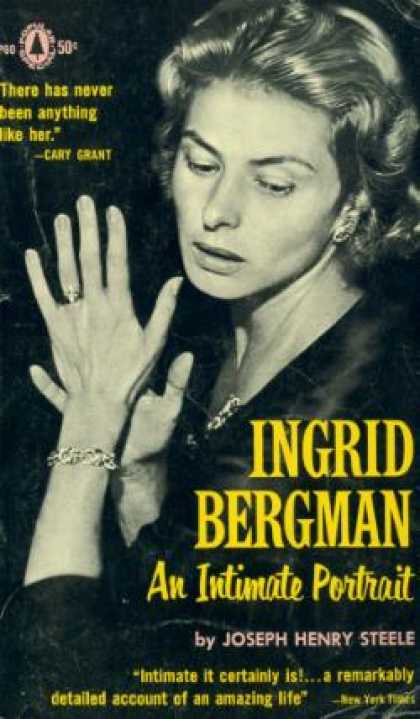 Popular Library - Ingrid Bergman: An Intimate Portrait - Joseph Henry Steele