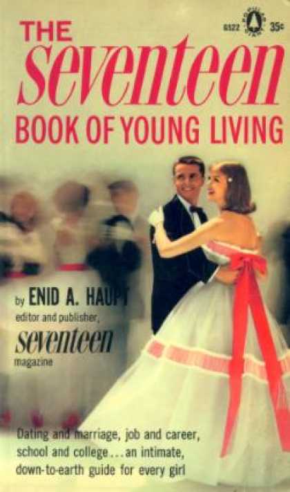 Popular Library - The Seventeen Book of Young Living - Enid a Haupt