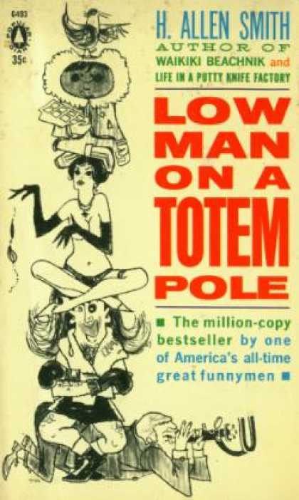 Popular Library - Low Man On a Totem Pole - H. Allen Smith