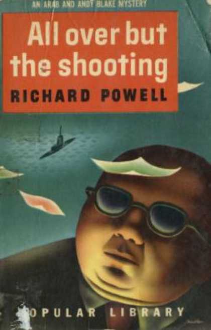 Popular Library - All Over But the Shooting - Richard Powell