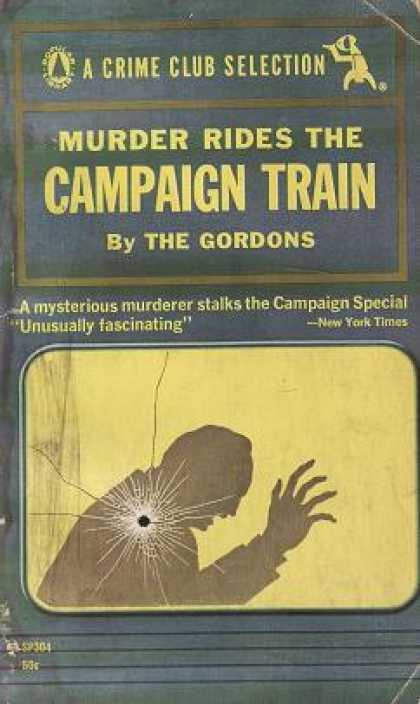 Popular Library - Murder Rides the Campaign Train